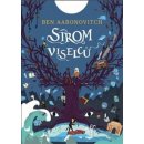 Strom viselců - Aaronovitch Ben