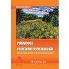 Elektronická kniha Průvodce pozitivní psychologií - Alena Slezáčková