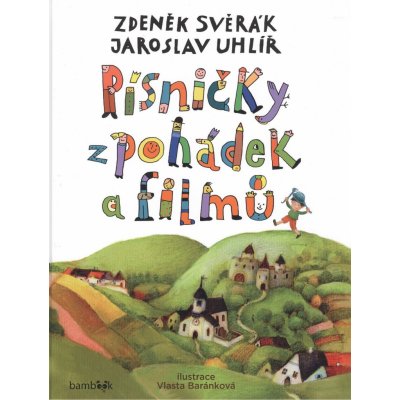 Písničky z pohádek a filmů Zdeněk Svěrák a Jaroslav Uhlíř – Hledejceny.cz