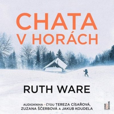 Chata v horách - Ruth Ware - čte Jakub Koudela – Zboží Mobilmania