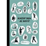 Každý den je nový - Lucie Lomová – Hledejceny.cz