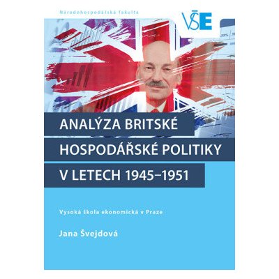Analýza britské hospodářské politiky v letech 1945-1951 – Hledejceny.cz