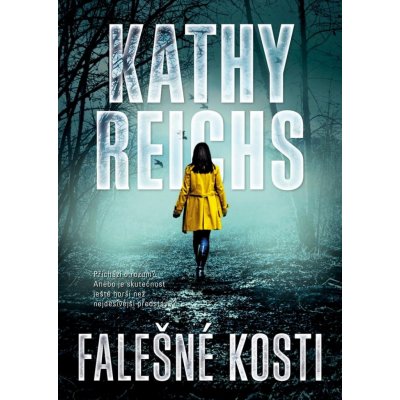 Falešné kosti - Kathy Reichs – Zboží Mobilmania