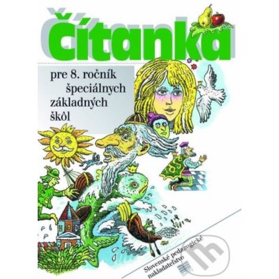 Čítanka pre 8. ročník špeciálnych základných škôl - Kolektív – Sleviste.cz