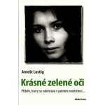 Krásné zelené oči – Lustig Arnošt – Hledejceny.cz