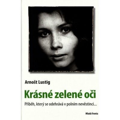 Krásné zelené oči – Lustig Arnošt – Zboží Mobilmania