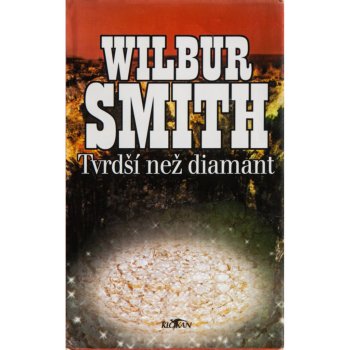 Smith Wilbur - Tvrdší než diamant