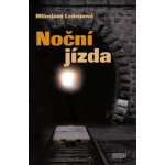 Ledvinová Miloslava - Noční jízda – Hledejceny.cz