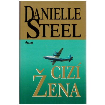 Cizí žena Steel Danielle