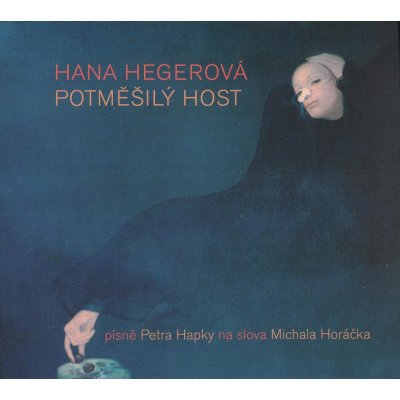 Hana Hegerová - Potměšilý host Digipack CD – Zboží Mobilmania