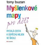 Myšlenkové mapy pro děti - Tony Buzan – Zboží Mobilmania
