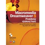 Macromedia Dreamweaver 8 + CD ROM - Daniel Short; Garo Green – Hledejceny.cz
