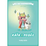 Komiks, v němž jsi malou hrdinkou: Káťa a poděs Velký útěk – Hledejceny.cz