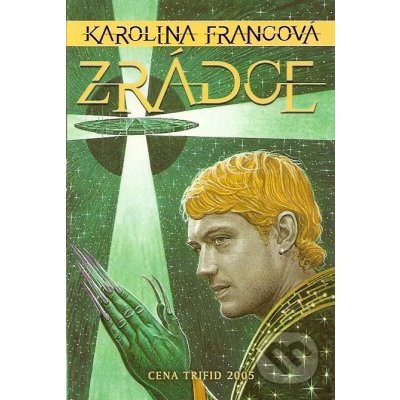 Zrádce TRITON Francová, Karolina – Hledejceny.cz