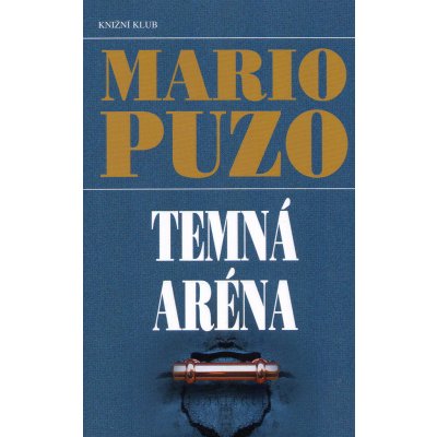 Temná aréna - Mario Puzo