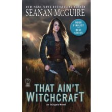 That Ain't Witchcraft McGuire SeananPaperback