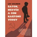 Batoh, medvěd a osm kartonů vodky Lev Golinkin