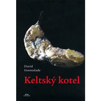 Keltský kotel - David Greenslade – Hledejceny.cz