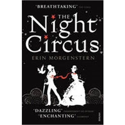 Night Circus - Erin Morgenstern