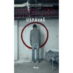 Uspávač - Lars Kepler – Hledejceny.cz