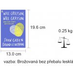 Will Grayson, Will Grayson - John Green – Hledejceny.cz
