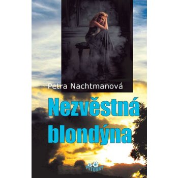 Nezvěstná blondýna - Nachtmanová Petra