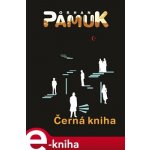 Černá kniha - Orhan Pamuk – Hledejceny.cz