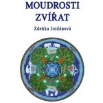 Moudrosti zvířat - Zdeňka Jordánová – Zbozi.Blesk.cz