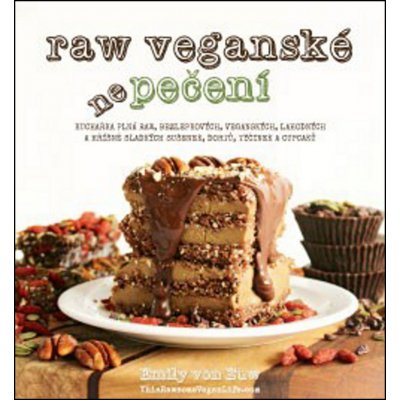 Raw veganské nepečení – Euw Emily von