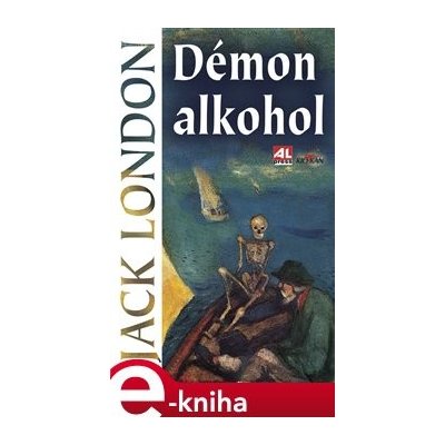Démon alkohol - Jack London e-kniha