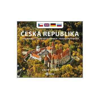 . Česká republika - malá/česky, anglicky, německy, rusky
