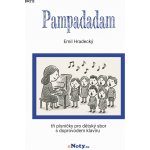 Hradecký: Pampadadam / dětský sbor a klavír tři písničky – Hledejceny.cz
