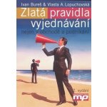 Zlatá pravidla vyjednávání - Ivan Bureš, Vlasta A. Lopuchovská – Sleviste.cz