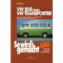 VW Bus Diesel, VW Transporter - Etzold, Rüdiger