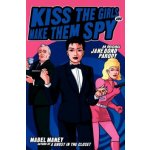 Kiss the Girls and Make Them Spy – Zboží Mobilmania