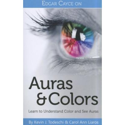 Edgar Cayce On Auras & Colors – Hledejceny.cz