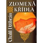 Zlomená křídla - Chalíl Džibrán – Hledejceny.cz