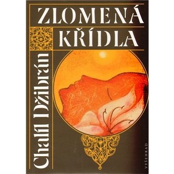 Zlomená křídla - Chalíl Džibrán