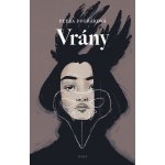 Vrány - Petra Dvořáková – Hledejceny.cz