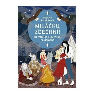 Miláčku, zdechni! - Danka Štoflová – Zboží Dáma Miláčku, zdechni! - Danka Štoflová – Zboží Dáma