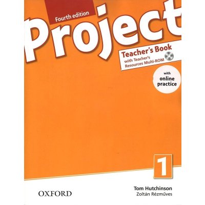 Project 4th edition 1 Teacher´s book with Online Practice without CD-ROM - Tom Hutchinson – Hledejceny.cz