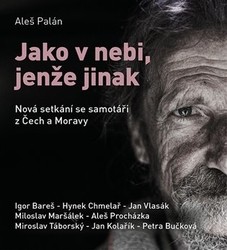 Palán, Aleš - Jako v nebi, jenže jinak