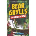 Bear Grylls: Dobrodružství v džungli - Edward Michael Grylls – Hledejceny.cz