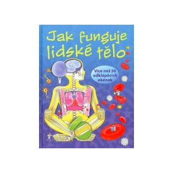 Jak funguje lidské tělo