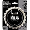 Vývrtka a otvírák lahve Nekupto Otvírák na pivo, podtácek se jménem Milan V.I.P.