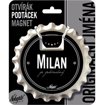 Nekupto Otvírák na pivo, podtácek se jménem Milan V.I.P.