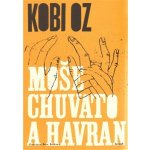 Moše Chuvato a havran - Kobi Oz – Hledejceny.cz