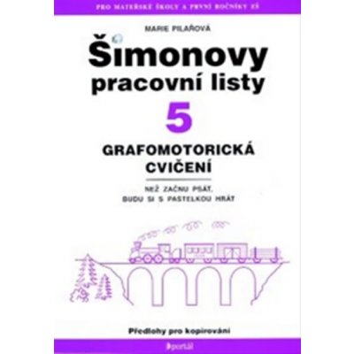 Šimonovy pracovní listy 5. Grafomotorická cvičení - Marie Pilařová – Zboží Mobilmania