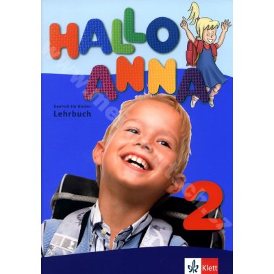 Hallo Anna 2 - učebnice němčiny pro děti vč. 2 audio-CD – Zboží Mobilmania