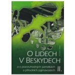 O lidech v Beskydech II. – Hledejceny.cz